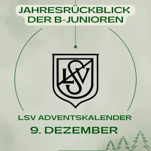 LSV-Adventskalender 2024 - Türchen 9 - Jahresrückblick B-Junioren